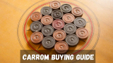 A Comprehensive Guide to Buy a Carrom Board in 2024